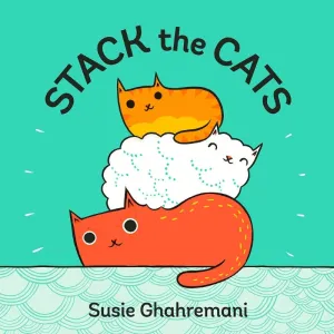 Stack The Cats BB by Susie Ghahremani